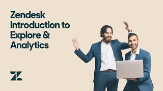 Zendesk Introduction to Explore amp Analytics [upl. by Navlys]