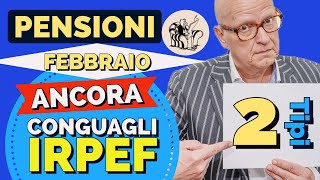 PENSIONI❗️ANTEPRIMA CONGUAGLI IRPEF di FEBBRAIO 👉 sia NEGATIVI che POSITIVI  Ecco per chi‼️ [upl. by Ylebmik]