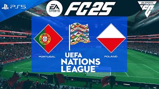 FC 25 Portugal vs Poland  Nations League 2024  PS5 [upl. by Aihtela57]