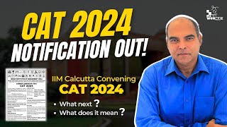 CAT 2024 Notification OUTIIM Calcutta to Convene CAT 2024 Important Dates Explained by Arun Sharma [upl. by Satsoc231]