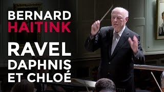 RCM Symphony Orchestra amp Chorus Bernard Haitink conducts Ravel Daphnis et Chloé [upl. by Gregson]