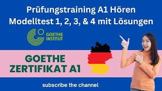 Prüfungstraining A1 Hören Modelltest 1 2 3 amp 4 mit Lösungen  Goethe Zertifikat Deutsch A1 [upl. by Eelyma]