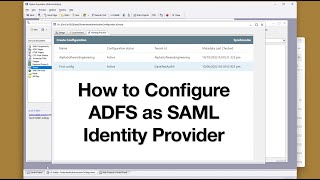 How to Configure ADFS as SAML Identity Provider [upl. by Pihc]