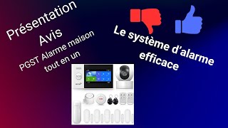 PGST Alarme maison  Présentation et avis le kit alarme ultime tout en un [upl. by Giffard]