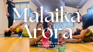 Malaika Arora Secrets Of Yoga Malaika Arora Queen of yoga  Class Vlog  Deanne Pandey [upl. by Ludwigg]