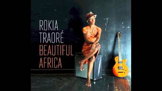 Rokia Traoré  Beautiful Africa [upl. by Adela]