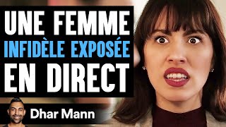 Une Femme Infidèle Exposée En Direct  Dhar Mann [upl. by Nesyaj944]