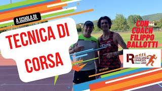 A scuola di tecnica di corsa  Con Filippo Ballotti Coach di Revolution Runners Arezzo [upl. by Myk418]