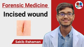 Incised wound  Incised looking wound  Forensic medicine and toxicology bangla lecture [upl. by Odlabso]