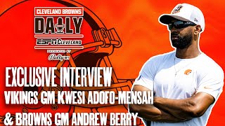 Exclusive Interview with GM Andrew Berry and Vikings GM Kwesi Adofo Mensah [upl. by Odnomar]