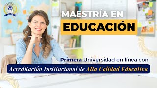 Maestría en Educación  UNADE [upl. by Maibach827]