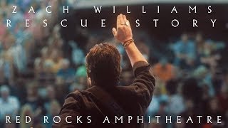 Zach Williams  Rescue Story  Red Rocks Amphitheatre Official Video [upl. by Nowaj]