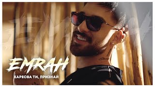 EMRAH  HARESVA TI PRIZNAI  ЕМРАХ  ХАРЕСВА ТИ ПРИЗНАЙ OFFICIAL 4K VIDEO 2023 [upl. by Hussar]