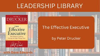 Leadership Library The Effective Executive by Peter Drucker Booktube [upl. by Wooster]