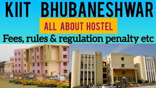 KIIT BHUBANESWAR  Kiit hostel  Hostel fees  facilities  rules  sports facilities  penalty etc [upl. by Berke]