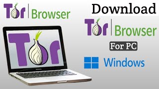 How To Download And Install Tor Browser  Tor Browser For Windows [upl. by Galvan]