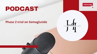 Phase 2 trial on Semaglutide [upl. by Joaquin]