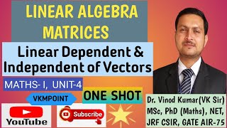 Linear Dependent and Linear Independent of Vectors  One Shot  Matrices  Linear Algebra  vkmpoint [upl. by Philips]