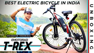 Emotorad TREX Unboxing and Review  Best Electric Cycle in India  Electric Bike Review [upl. by Neural]