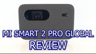 Xiaomi Mijia Mi Smart 2 Pro Projector  Global Edition  In Depth Review [upl. by Durwin]