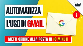 👉 TRUCCHI GMAIL come USARE LEMAIL nel Business di professionisti e PMI [upl. by Fennelly]