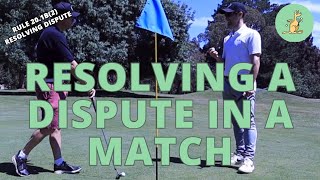 Resolving a Dispute in Match Play  Golf Rules Explained [upl. by Ingelbert]