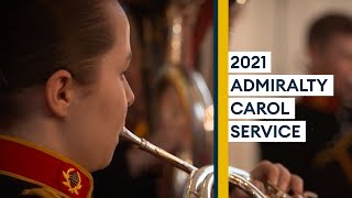 2021s Admiralty Carol Service 🎶 [upl. by Yawnoc]