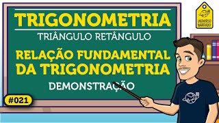 Relação Fundamental da Trigonometria Demonstração  Trigonometria [upl. by Haem375]