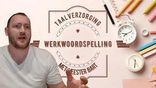 Taalverzorging  Werkwoordspelling [upl. by Anjela]