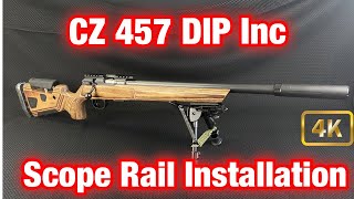 Installing a DIP Scope Rail on a CZ 457 22LR Rifle [upl. by Neilla45]