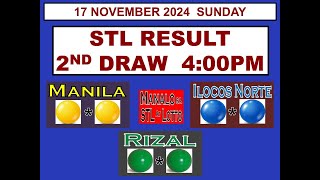 STL 2ND Draw 4PM Result STL Manila STL Ilocos Norte STL Rizal 17 November 2024 SUNDAY [upl. by Weitzman850]