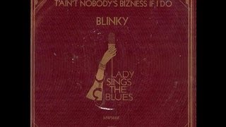 Blinky  Taint Nobodys Bizness If I Do [upl. by Oinota]