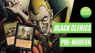 PREMODERN MTG MONO BLACK CLERICS Deck Tech [upl. by Kluge]