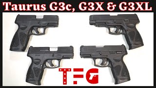 Taurus G3C G3X amp G3XL quotSimilarities amp Differencesquot  TheFirearmGuy [upl. by Hafeenah]