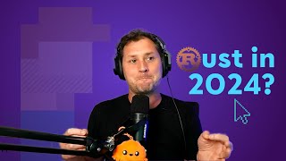 Why Rust will keep growing in 2024 [upl. by Colet262]