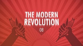 The Modern Revolution Crash Course Big History 8 [upl. by Marlane]