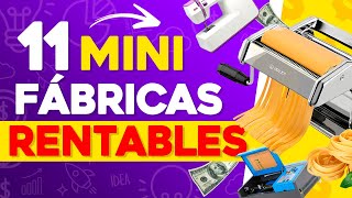 🤑 11 MÁQUINAS para MINI Fábricas Rentables [upl. by Pirri89]