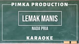 LEMAK MANIS KARAOKE NADA PRIA [upl. by Koerlin392]