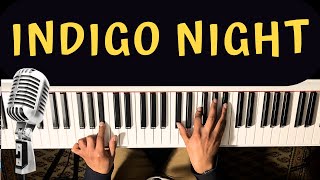 PIANO FACILE  TAMINO  INDIGO NIGHT [upl. by Youlton]