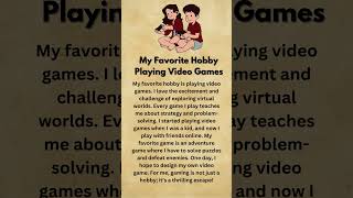 English Story  My Favorite Hobby playing video games  Learn English Through Story [upl. by Alroy]