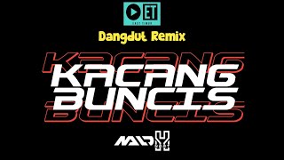 DANGDUT REMIX KACANG BUNCIS  Naldhy NBRT 🎵 [upl. by Geffner]