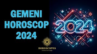 GEMENI HOROSCOP 2024  Horoscopul anului 2024 pentru zodia GEMENI [upl. by Van734]