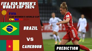 Brazil vs Cameroon Live Stream FIFA U20 Womens World Cup 2024 Commentary Score amp Highlights [upl. by Rehpotsrik929]