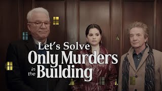 Lets Solve ONLY MURDERS IN THE BUILDING episode 1 quotTrue Crimequot  Recap Review Reaction Explained [upl. by Gianina]