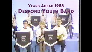 DESFORD YOUTH BAND  Years Ahead 1988 [upl. by Nalaf]