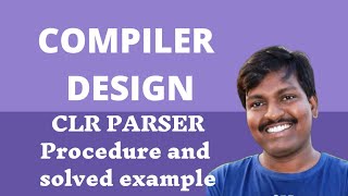 CLR Parser solved example1 CLR 1 parsing Table LR1 items Bottomup Compiler Design in Telugu [upl. by Yruam]