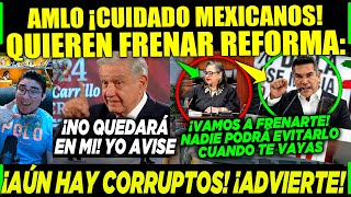 AMLO ¡ADVIERTE TRAMPA DE PIÑA Y ALITO YO LES AVISE PERO YA ME VOY ¡MUCHO CUIDADO MEXICANOS [upl. by Ellinger44]