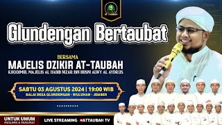 🔴MAJELIS AT TAUBAH  BALAI DESA GLUNDENGAN JEMBER  Habib Nizar Bin Husni Al Aydrus 03 AGT 2024 [upl. by Esiuqcaj]