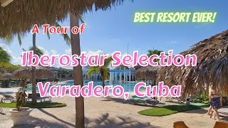 BEST RESORT IN CUBA  Iberostar Selection Varadero [upl. by Theona]