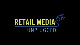 2023 Retail Media Unplugged with Roundel – Approaching Challenges [upl. by Brose747]